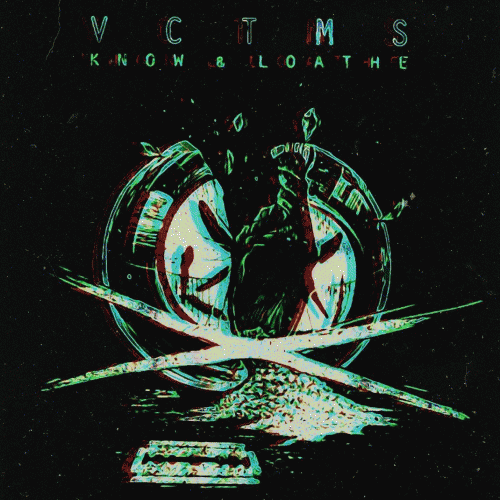 VCTMS : Know & Loathe